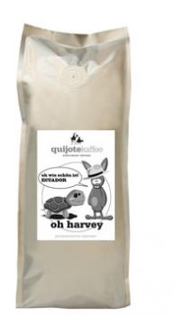 Quijote Kaffee Sonderhase: Oh, Harvey! - `Oh wie schön ist Ecuador!` Quijote Kaffee Sonderhase: Oh, Harvey! - `Oh wie schön ist Ecuador!`